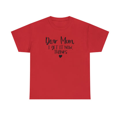 "Dear Mom" T-Shirt - Weave Got Gifts - Unique Gifts You Won’t Find Anywhere Else!