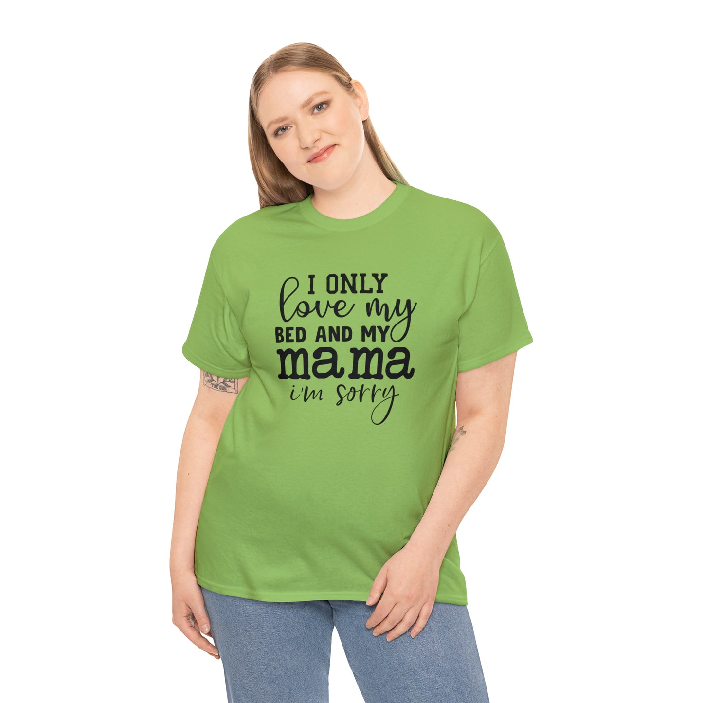 "I Only Love My Bed & My Mama" T-Shirt - Weave Got Gifts - Unique Gifts You Won’t Find Anywhere Else!