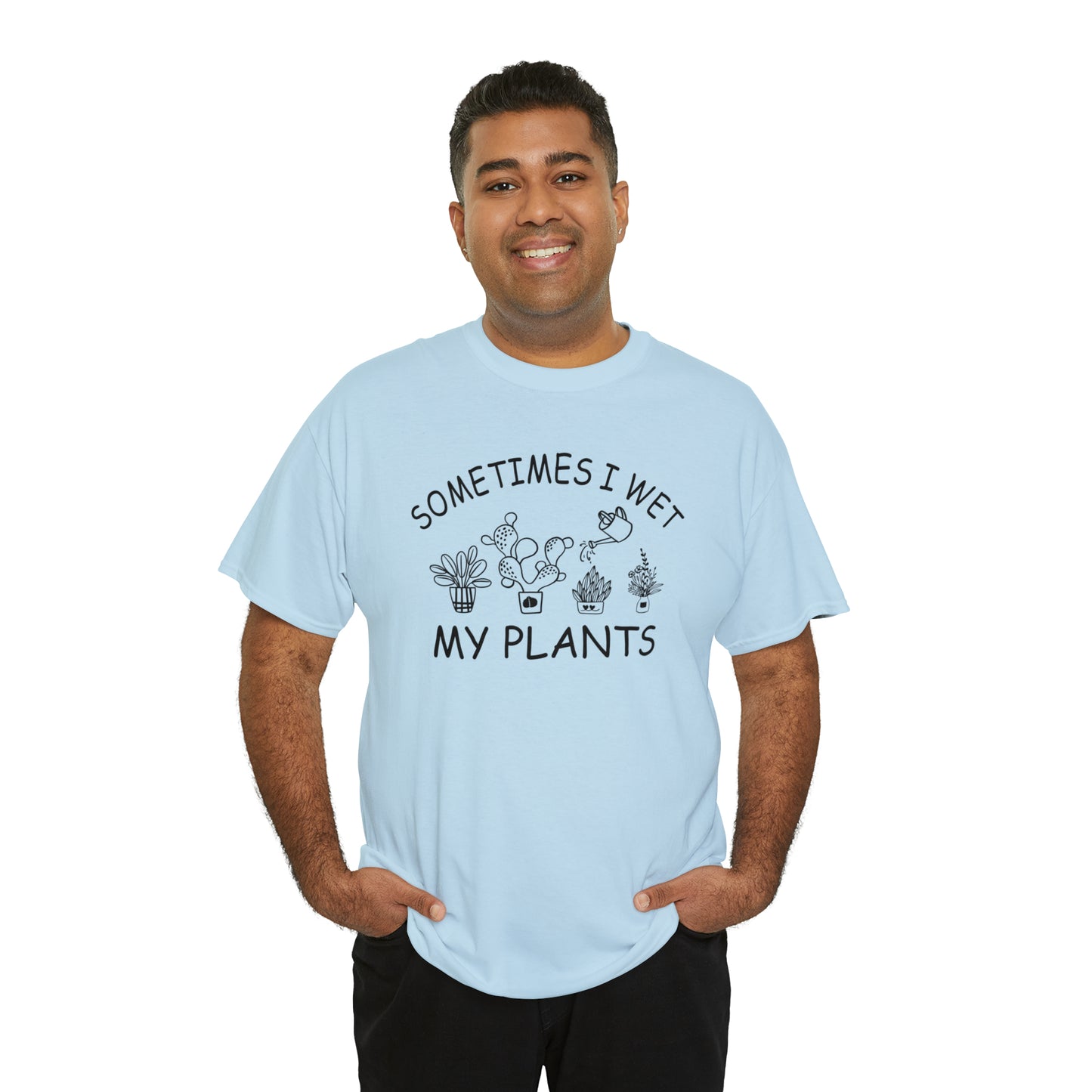 "Sometimes I Wet My Plants" T-Shirt - Weave Got Gifts - Unique Gifts You Won’t Find Anywhere Else!