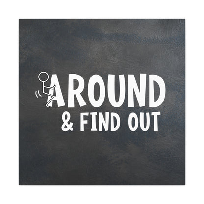 "F Around & Find Out" Adult Wall Art - Weave Got Gifts - Unique Gifts You Won’t Find Anywhere Else!