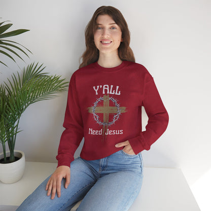 Y'all Need Jesus Sweatshirt