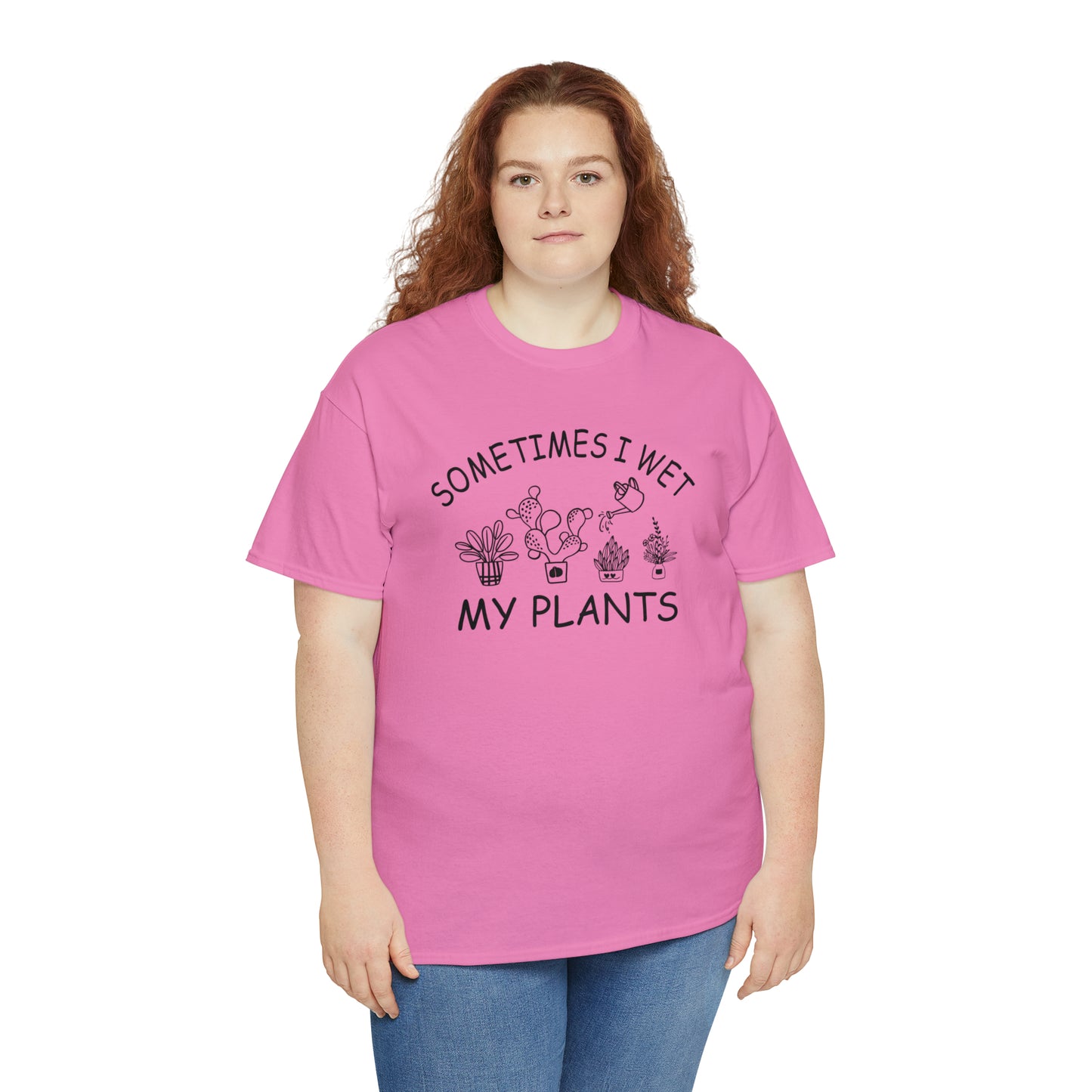 "Sometimes I Wet My Plants" T-Shirt - Weave Got Gifts - Unique Gifts You Won’t Find Anywhere Else!