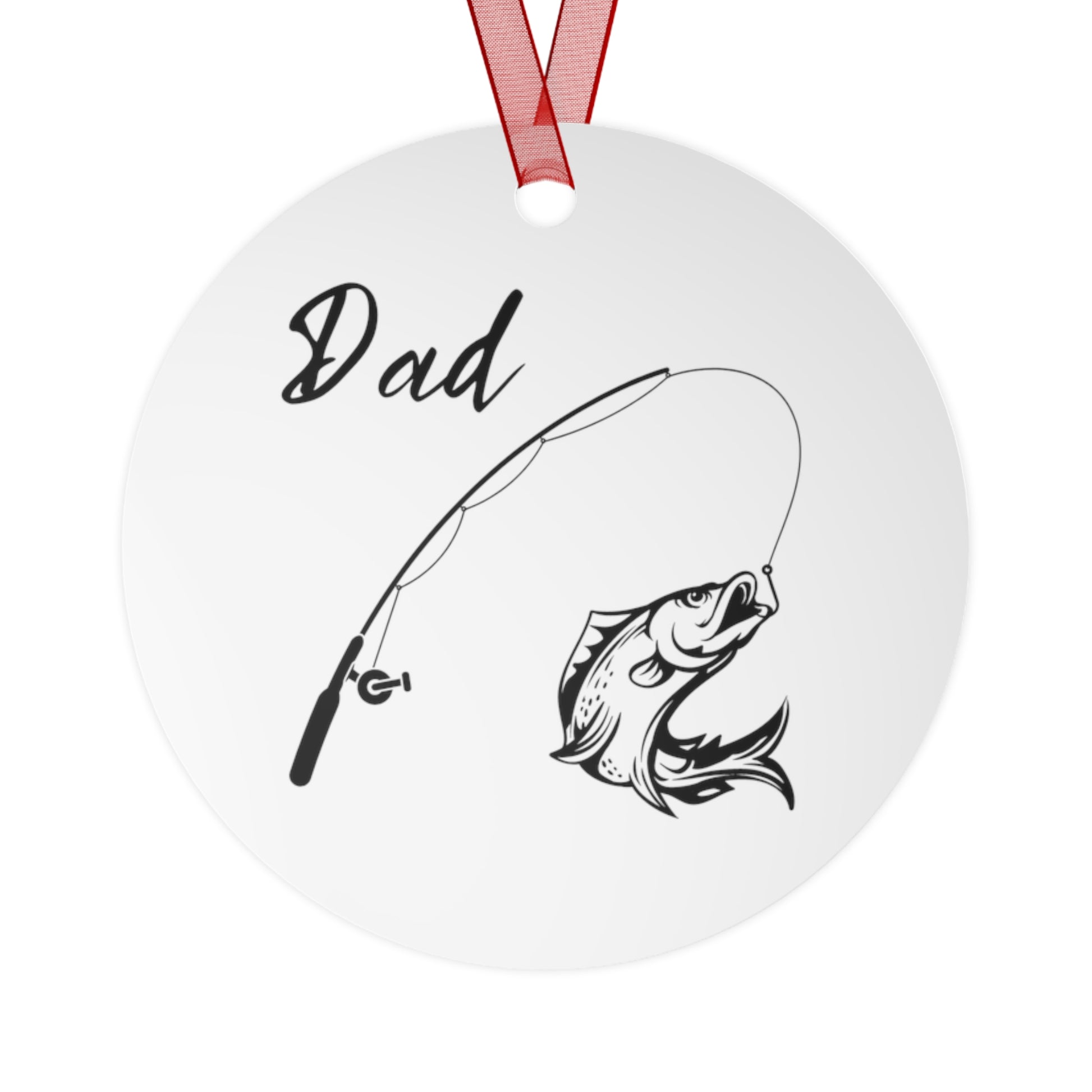 "Fishing Dad" Metal Ornaments - Weave Got Gifts - Unique Gifts You Won’t Find Anywhere Else!