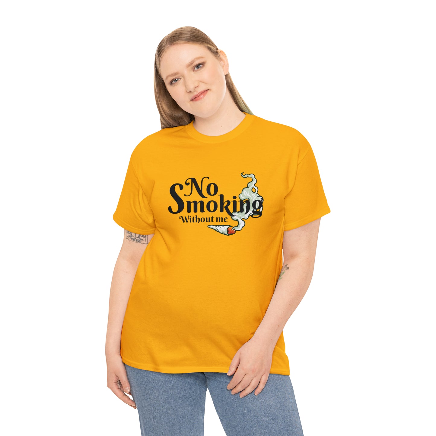 "No Smoking Without Me" T-Shirt - Weave Got Gifts - Unique Gifts You Won’t Find Anywhere Else!