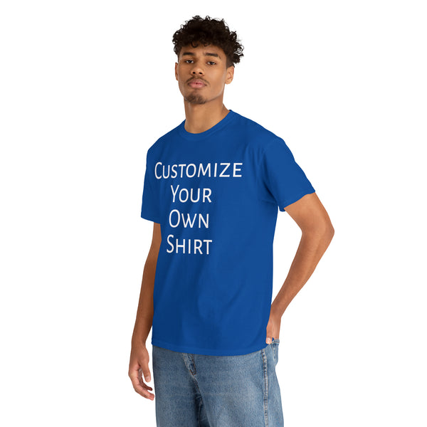 Create Your Own Shirt (White Font) - Weave Got Gifts - Unique Gifts You Won’t Find Anywhere Else!