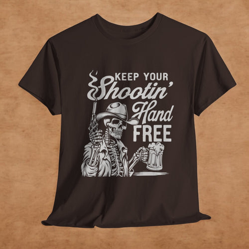 Keep Your Shootin' Hand Free T-Shirt