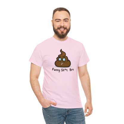 "Funny Sh*t Bro" T-Shirt - Weave Got Gifts - Unique Gifts You Won’t Find Anywhere Else!