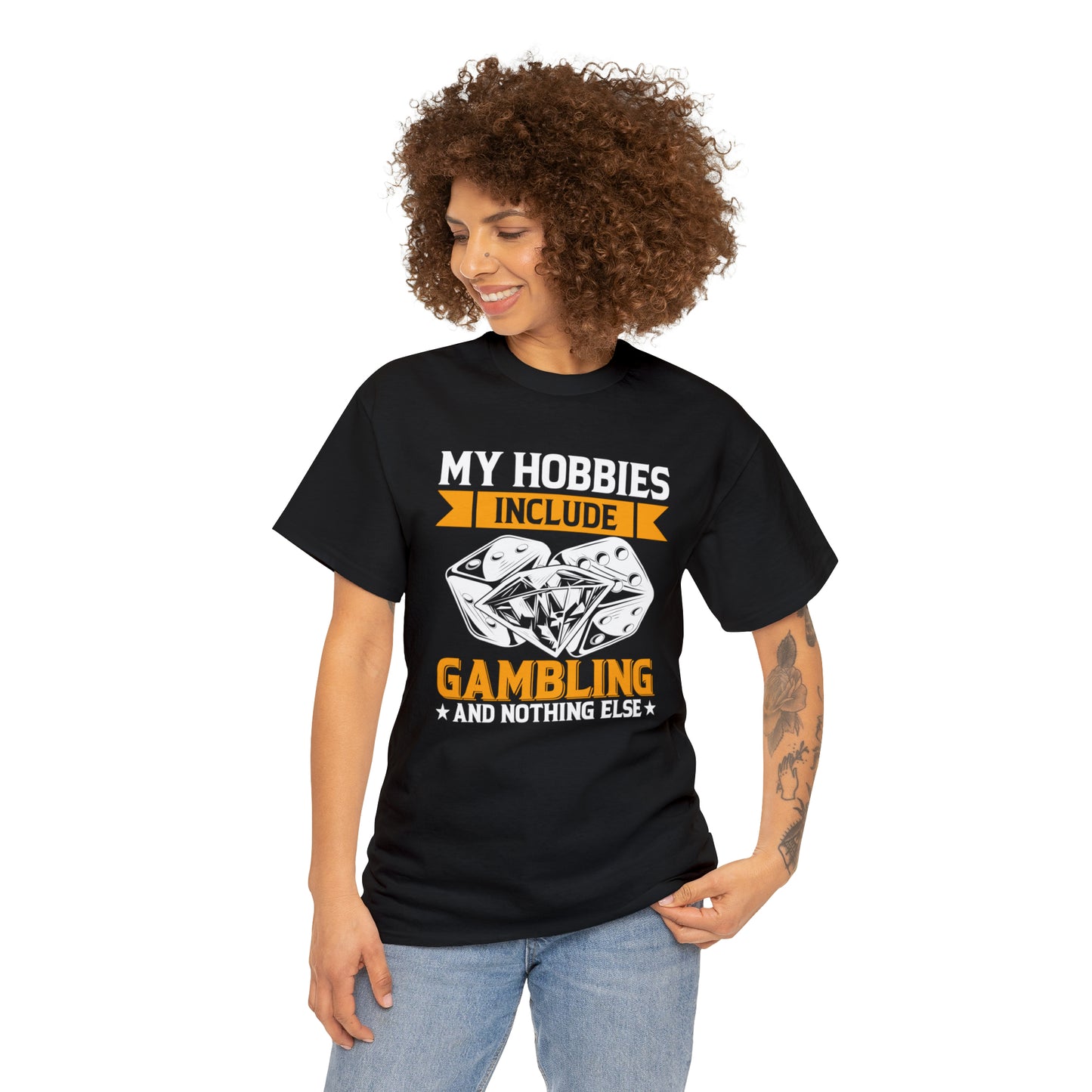 "Gambling Hobby" T-Shirt - Weave Got Gifts - Unique Gifts You Won’t Find Anywhere Else!