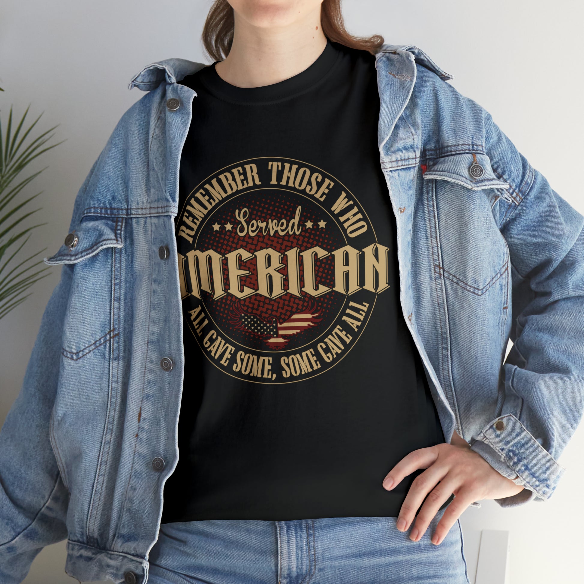 "All Gave Some, Some Gave All" T-Shirt - Weave Got Gifts - Unique Gifts You Won’t Find Anywhere Else!