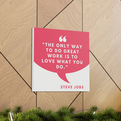 "Love What You Do" Wall Art - Weave Got Gifts - Unique Gifts You Won’t Find Anywhere Else!