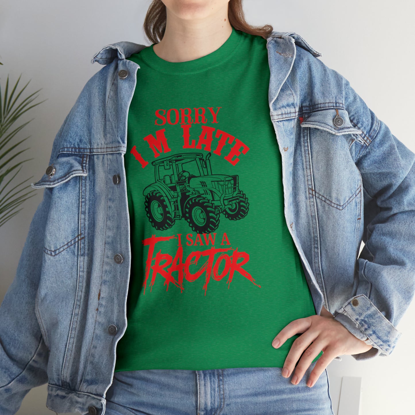 "Sorry I'm Late, I Saw A Tractor" T-Shirt - Weave Got Gifts - Unique Gifts You Won’t Find Anywhere Else!