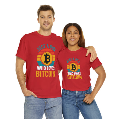 "Just A Girl Who Loves Bitcoin" T-Shirt - Weave Got Gifts - Unique Gifts You Won’t Find Anywhere Else!