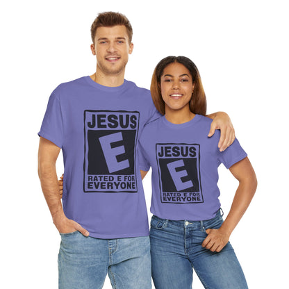 Jesus Rated E For Everyone T-Shirt