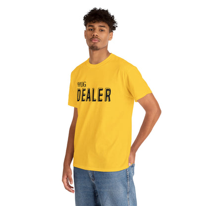 "Hug Dealer" T-Shirt - Weave Got Gifts - Unique Gifts You Won’t Find Anywhere Else!