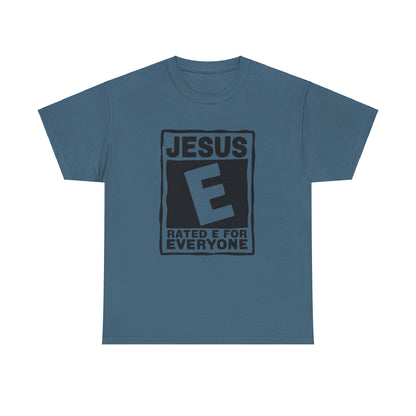 Jesus Rated E For Everyone T-Shirt