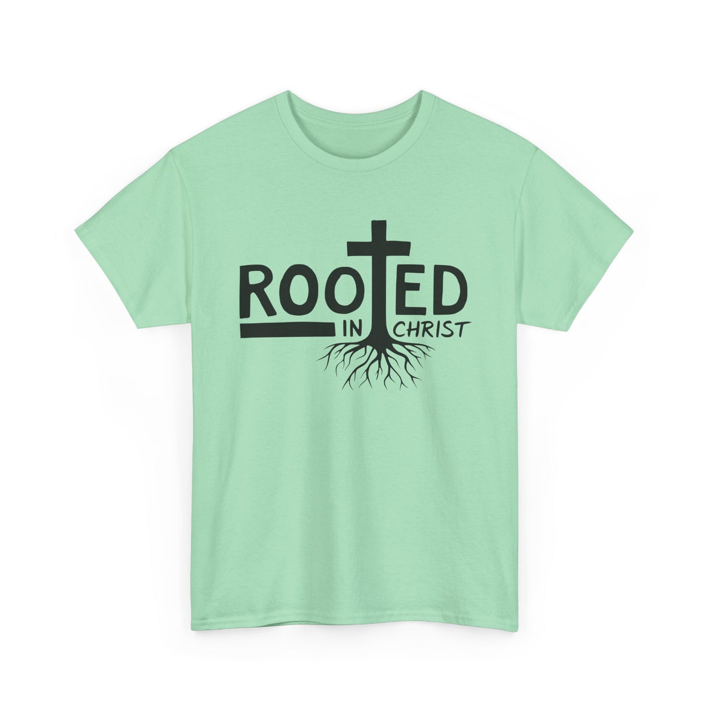 Rooted In Christ T Shirt