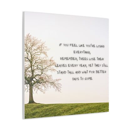 "If You Feel Like You're Losing Everything" Wall Art - Weave Got Gifts - Unique Gifts You Won’t Find Anywhere Else!