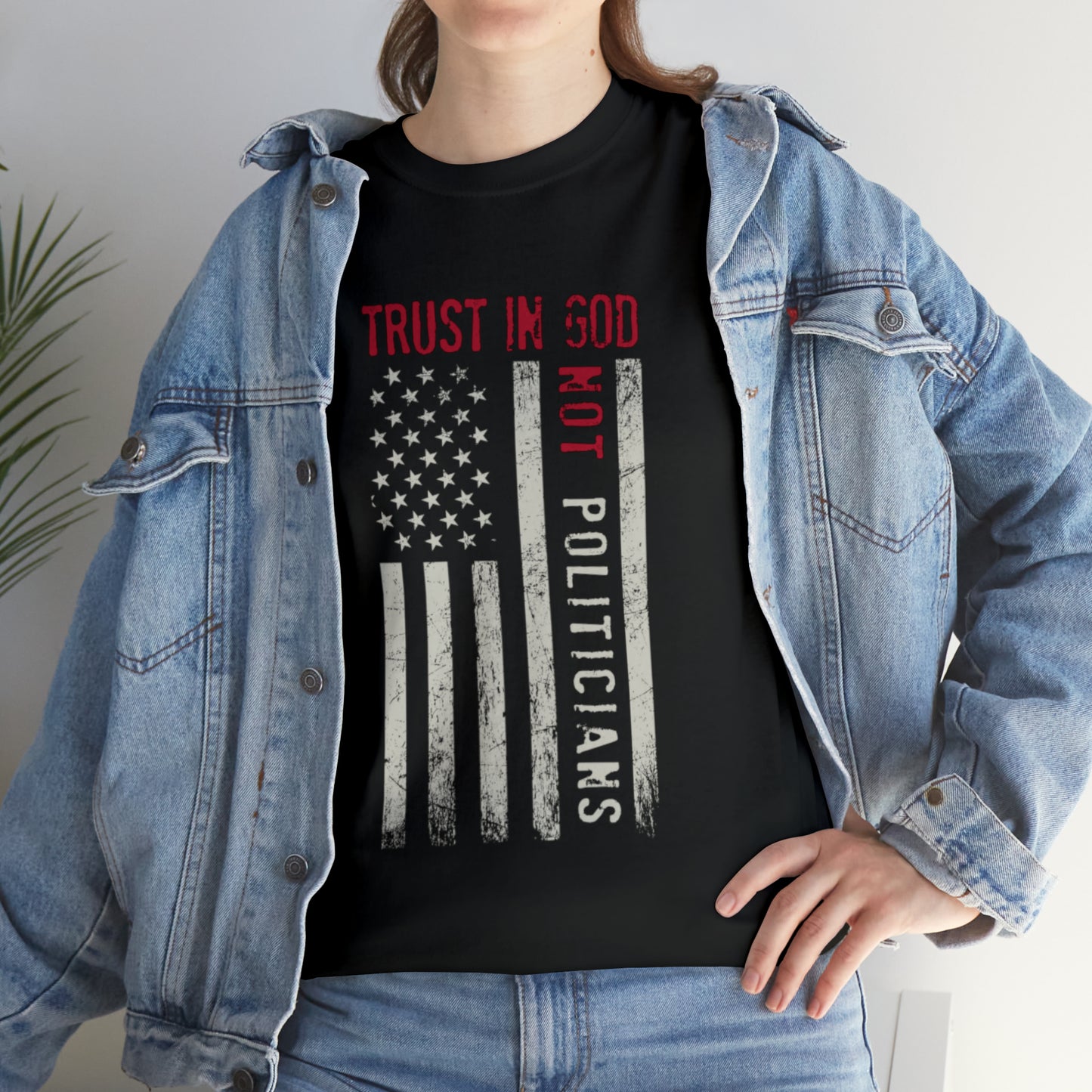 "Trust In God, Not Politicians" T-Shirt - Weave Got Gifts - Unique Gifts You Won’t Find Anywhere Else!