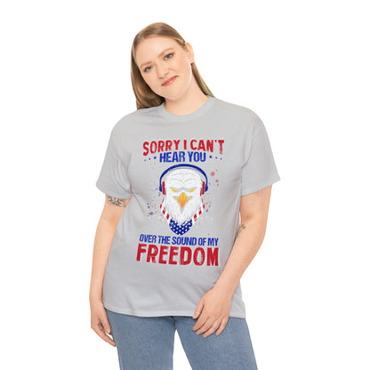 "Can't Hear You Over The Sound Of My Freedom" T-Shirt - Weave Got Gifts - Unique Gifts You Won’t Find Anywhere Else!