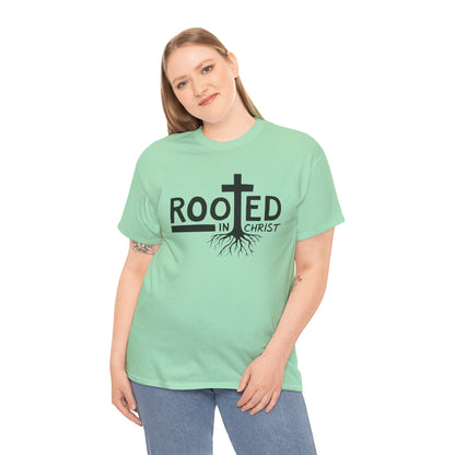 Rooted In Christ T Shirt