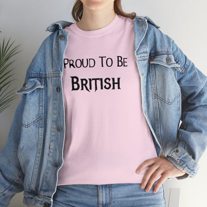 "Proud To Be British" T-Shirt - Weave Got Gifts - Unique Gifts You Won’t Find Anywhere Else!