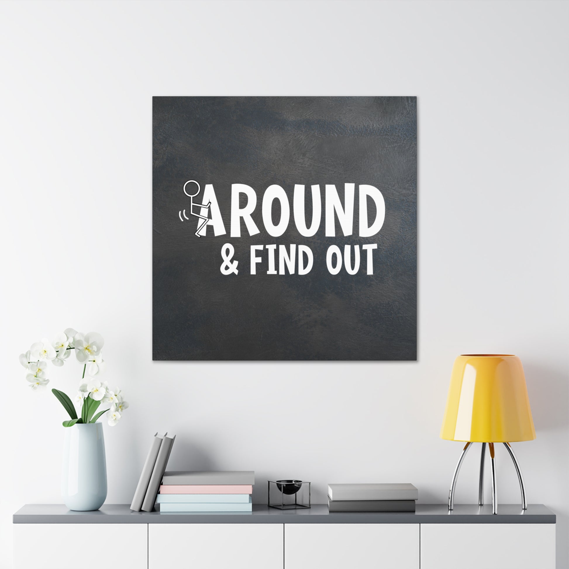 "F Around & Find Out" Adult Wall Art - Weave Got Gifts - Unique Gifts You Won’t Find Anywhere Else!