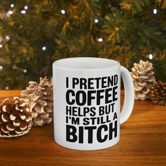 Sarcastic coffee mug for women
