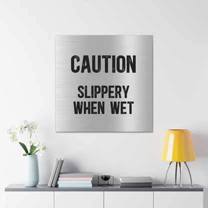 "Slippery When Wet" Wall Art - Weave Got Gifts - Unique Gifts You Won’t Find Anywhere Else!