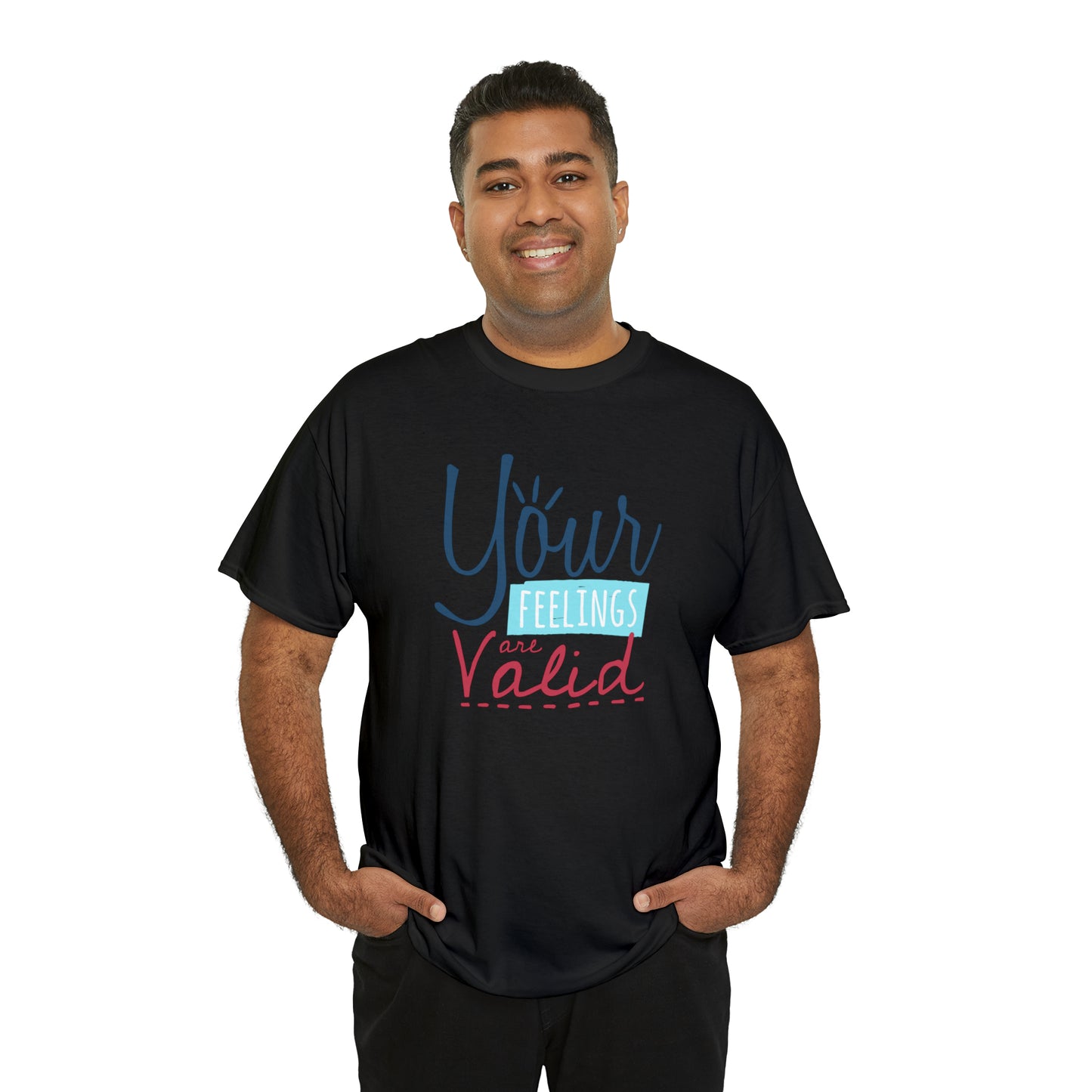 "Your Feelings Are Valid" T-Shirt - Weave Got Gifts - Unique Gifts You Won’t Find Anywhere Else!