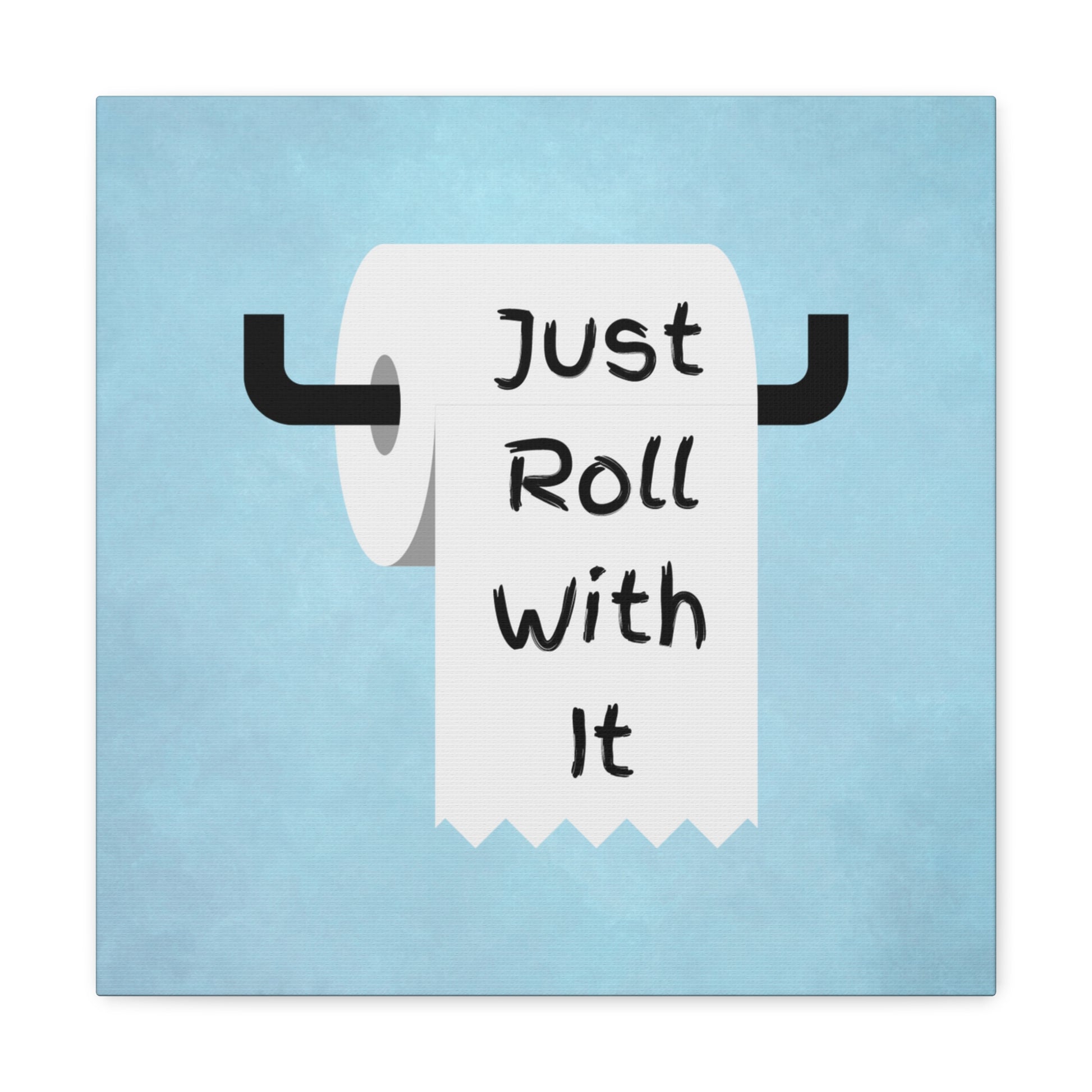 "Just Roll With It" Wall Art - Weave Got Gifts - Unique Gifts You Won’t Find Anywhere Else!