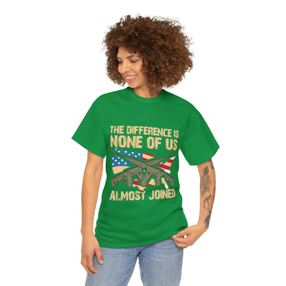 "None Of Us Almost Joined" Veteran T-Shirt - Weave Got Gifts - Unique Gifts You Won’t Find Anywhere Else!