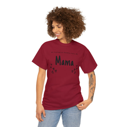 "My Favorite People Call Me Mama" T-Shirt - Weave Got Gifts - Unique Gifts You Won’t Find Anywhere Else!