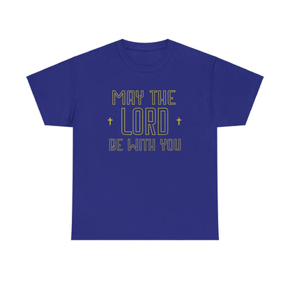 Cool Christian shirt with "May the Lord be with you" design
