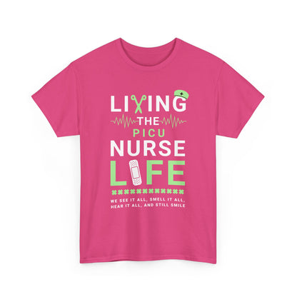 PICU Nurse Life T-Shirt