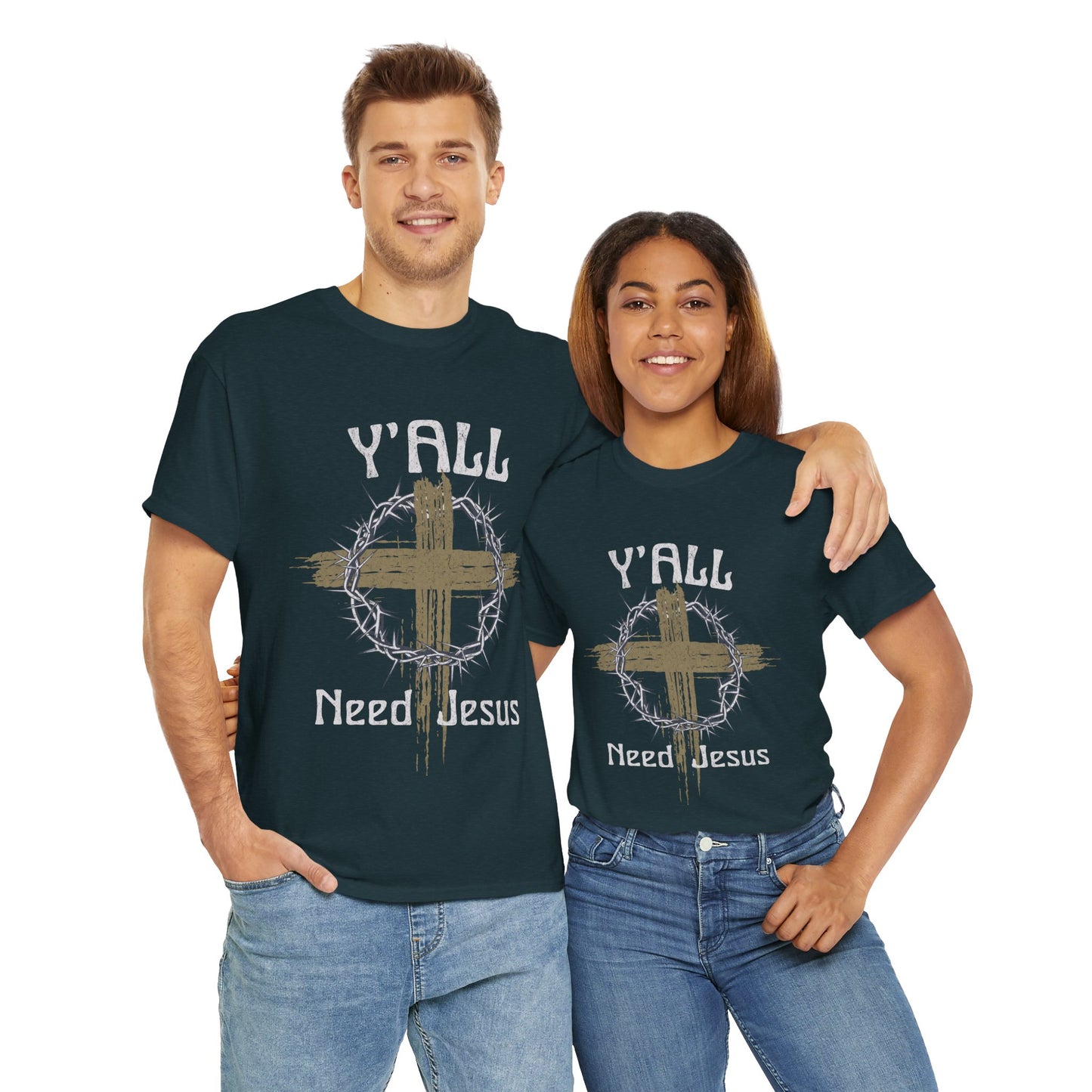 Y'all Need Jesus T-Shirt