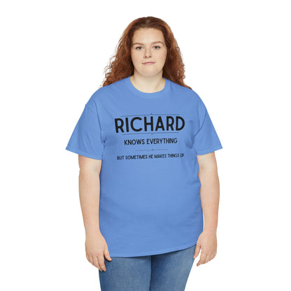 "Richard Knows Everything" T-Shirt - Weave Got Gifts - Unique Gifts You Won’t Find Anywhere Else!