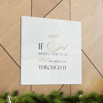 "He Will Bring You Through It" Wall Art - Weave Got Gifts - Unique Gifts You Won’t Find Anywhere Else!