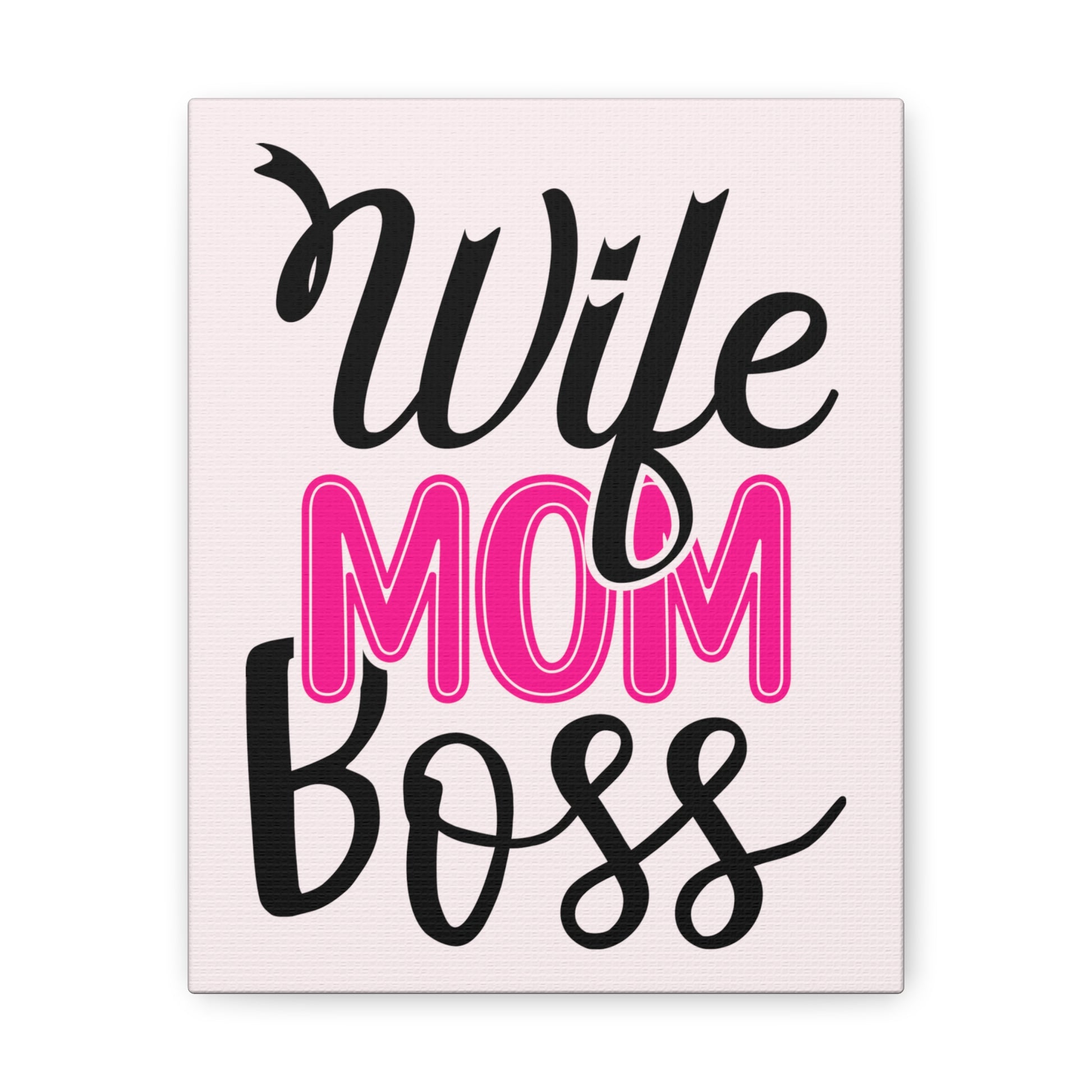 "Wife, Mom, Boss" Wall Art - Weave Got Gifts - Unique Gifts You Won’t Find Anywhere Else!