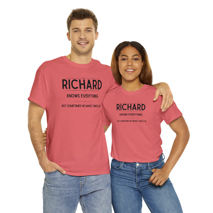 "Richard Knows Everything" T-Shirt - Weave Got Gifts - Unique Gifts You Won’t Find Anywhere Else!