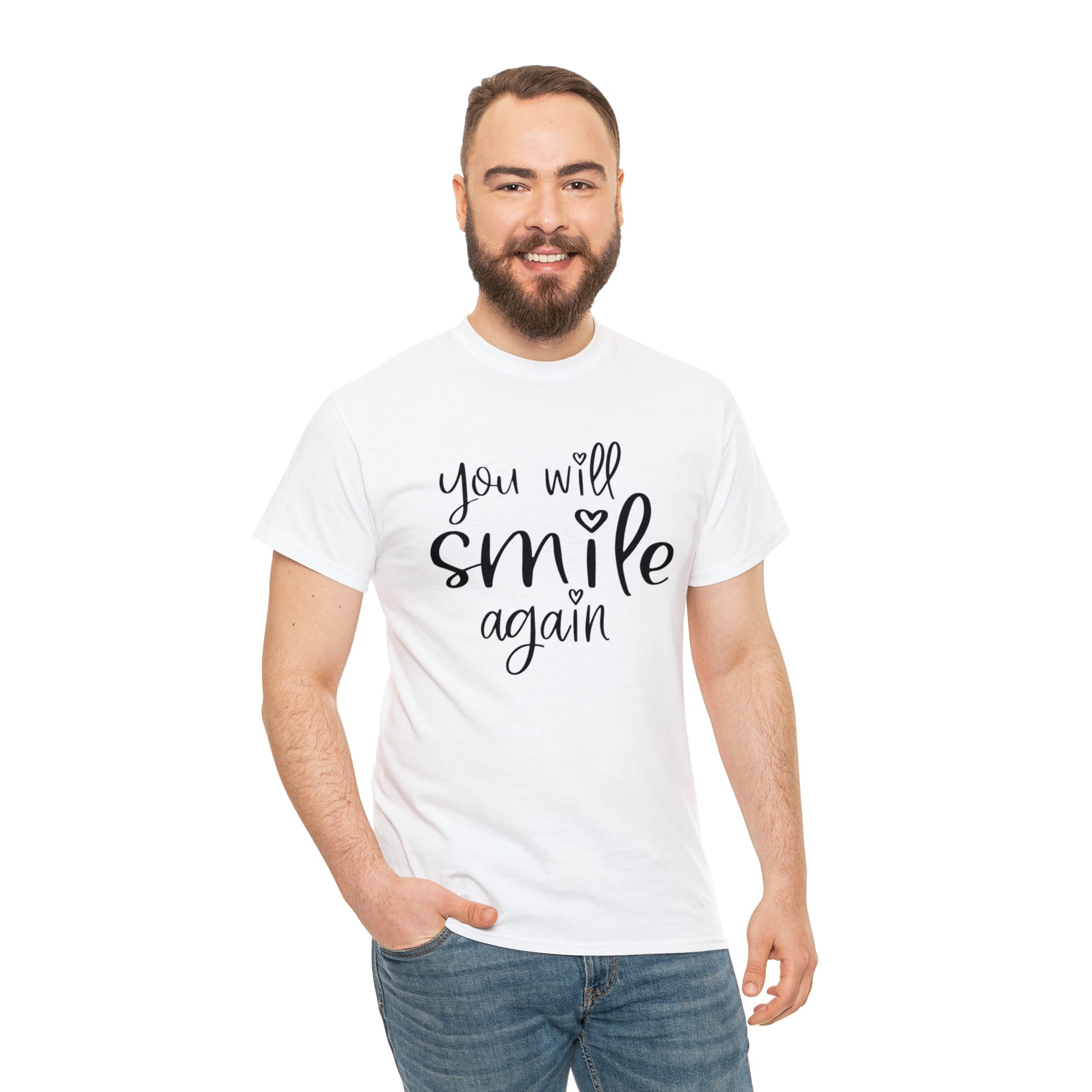 "You Will Smile Again" T-Shirt - Weave Got Gifts - Unique Gifts You Won’t Find Anywhere Else!