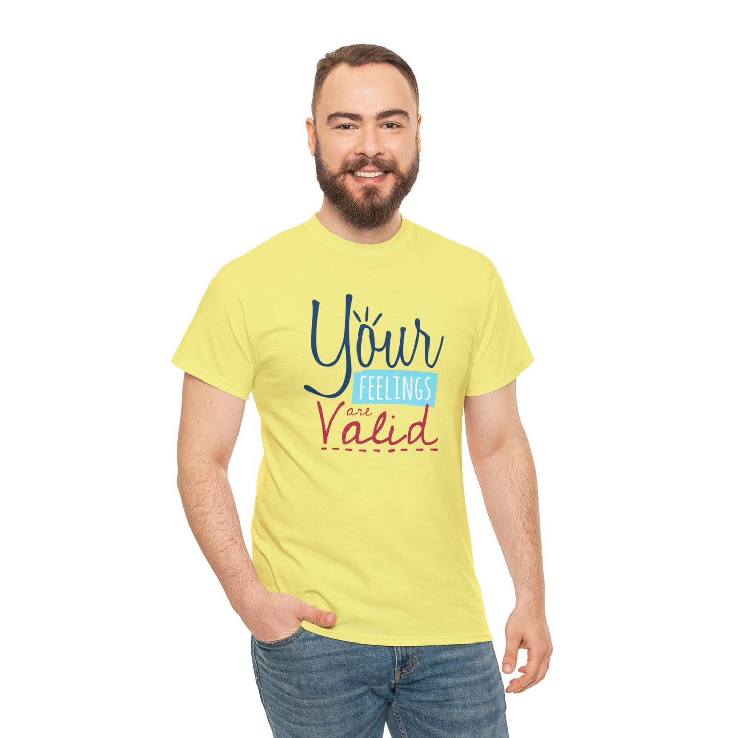 "Your Feelings Are Valid" T-Shirt - Weave Got Gifts - Unique Gifts You Won’t Find Anywhere Else!