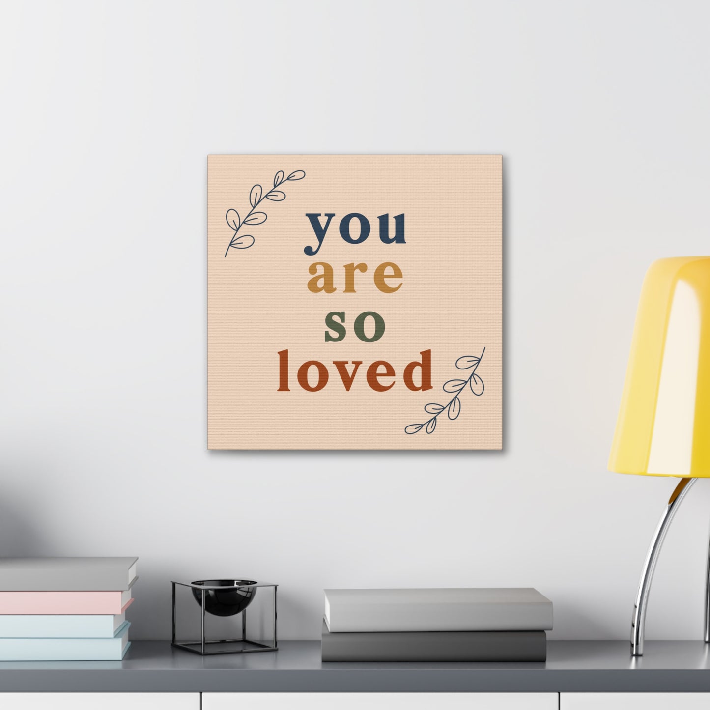 You Are So Loved Wall Art