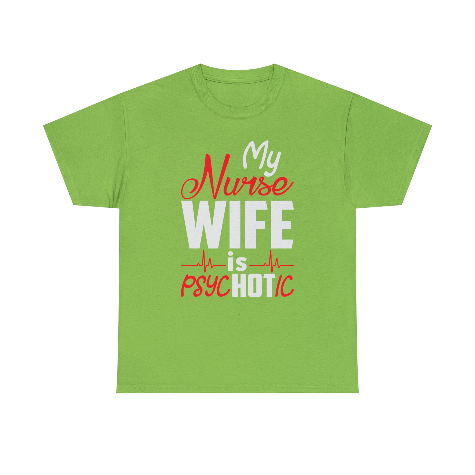 Psychotic and hot wife t-shirt
