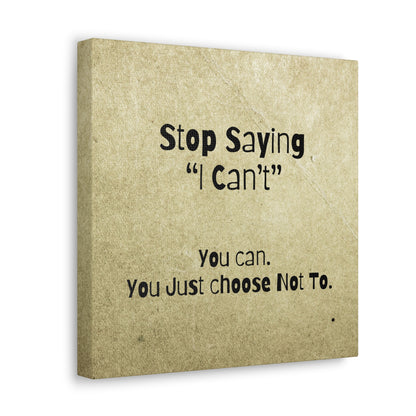 "Stop Saying I Can't" Wall Art - Weave Got Gifts - Unique Gifts You Won’t Find Anywhere Else!