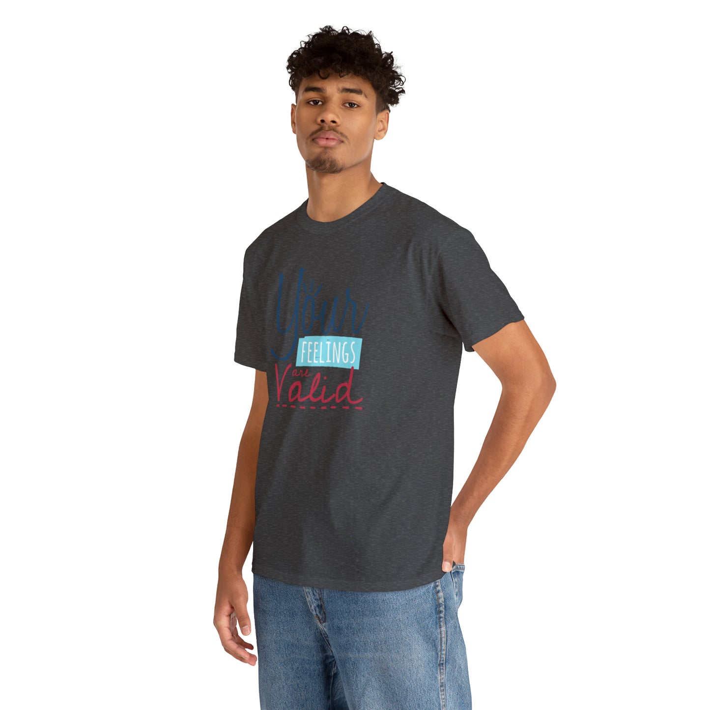 "Your Feelings Are Valid" T-Shirt - Weave Got Gifts - Unique Gifts You Won’t Find Anywhere Else!