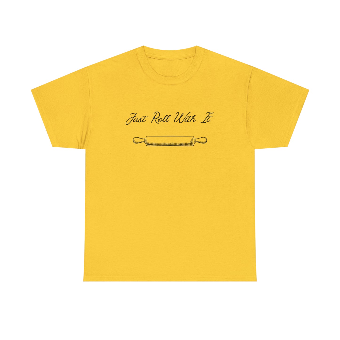 "Just Roll With It" T-Shirt - Weave Got Gifts - Unique Gifts You Won’t Find Anywhere Else!