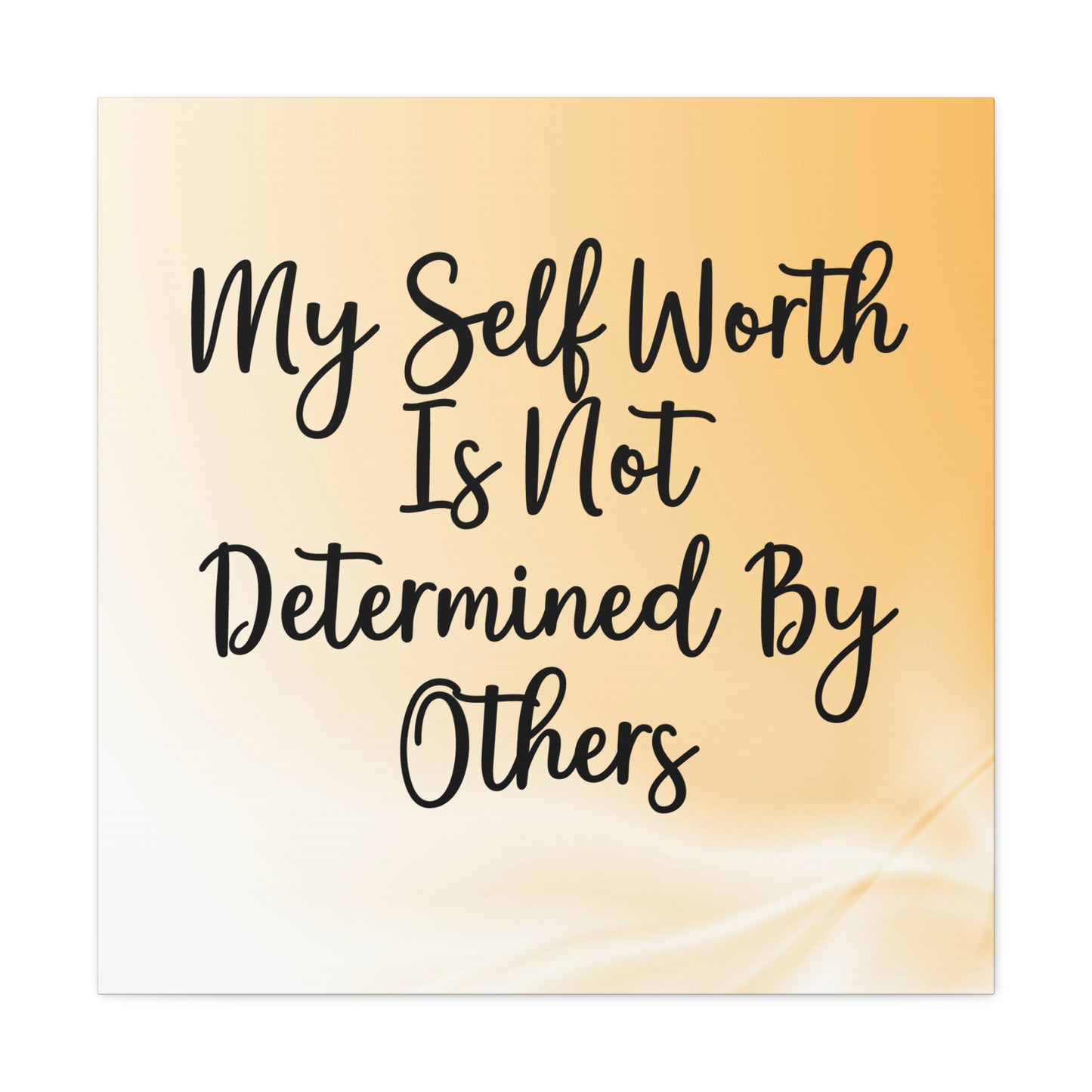 "My Self Worth Is Not Determined By Others" Wall Art - Weave Got Gifts - Unique Gifts You Won’t Find Anywhere Else!