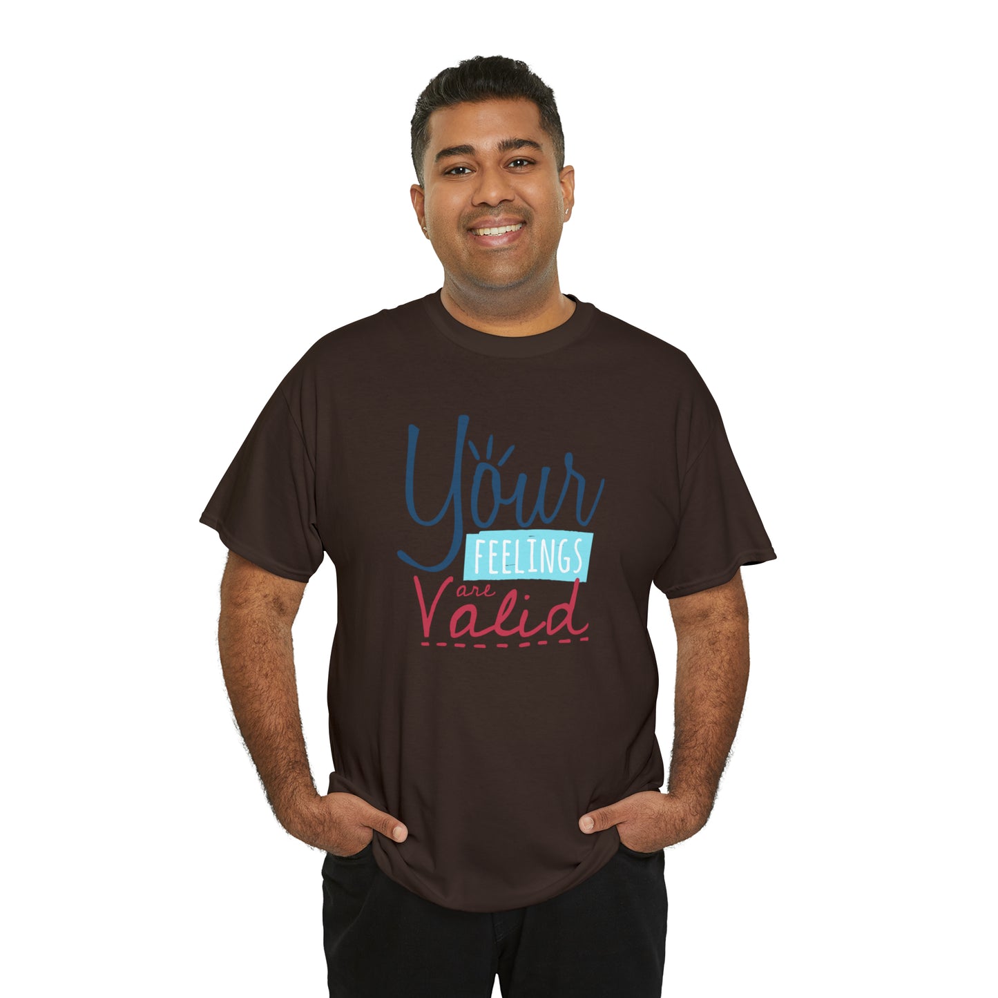 "Your Feelings Are Valid" T-Shirt - Weave Got Gifts - Unique Gifts You Won’t Find Anywhere Else!