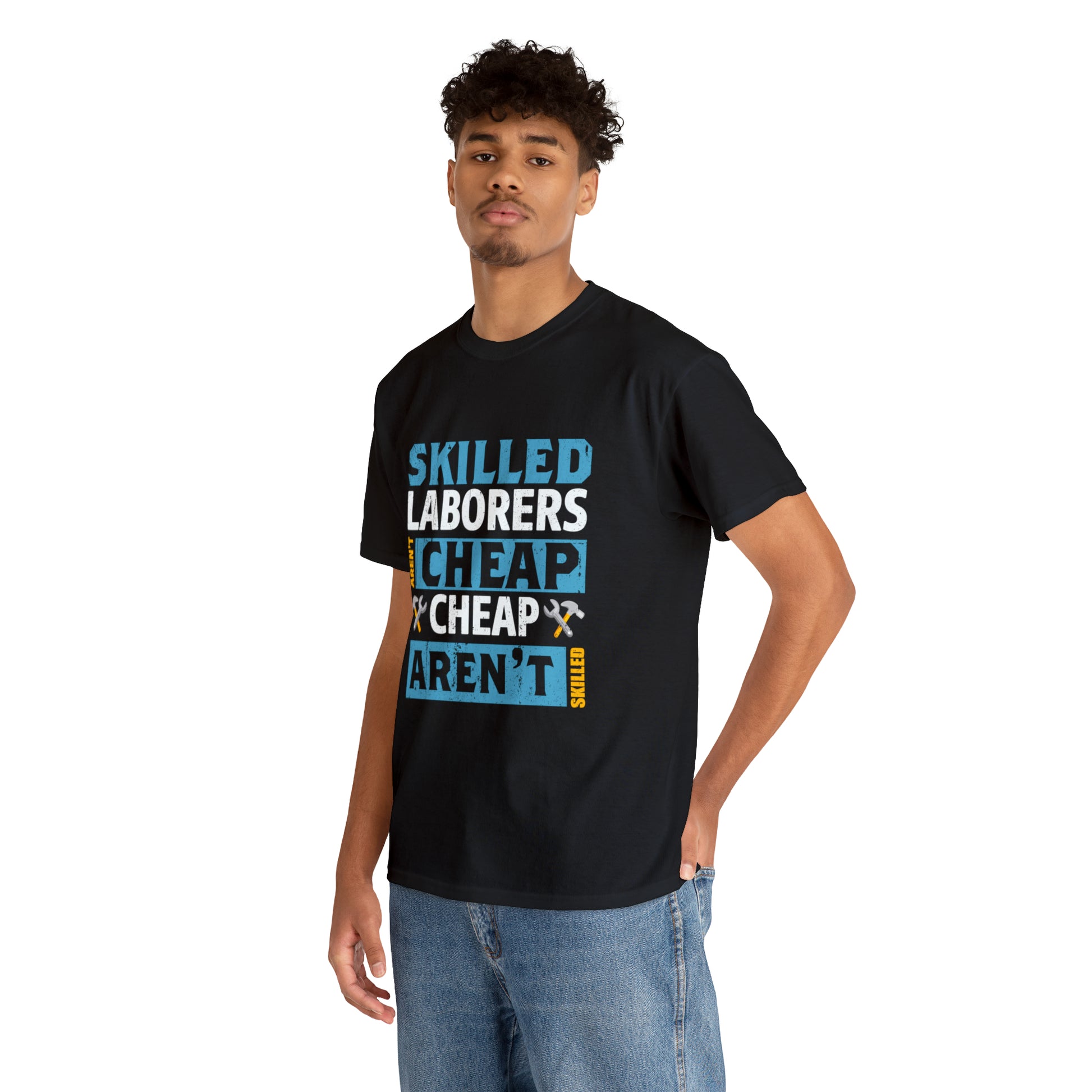 "Skilled Labor Is Not Cheap" T Shirt - Weave Got Gifts - Unique Gifts You Won’t Find Anywhere Else!