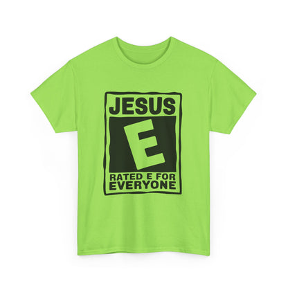 Jesus Rated E For Everyone T-Shirt